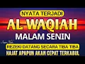 Download Lagu Dahsyat Surat AL WAQIAH 7×, dengarkan hutang lunas ✅, Rezeki mengalir deras, al waqiah merdu