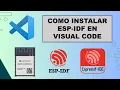 ESP32 3 Como instalar ESP-IDF en Visual Estudio Code