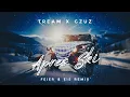 Tream x Gzuz - APRES SKI (FEIER & EIS Remix)