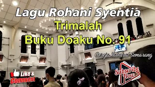 Download Lagu Rohani Syentia Trimalah Buku daoku no 91 MP3