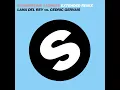 Summertime Sadness [Lana Del Rey vs. Cedric Gervais]