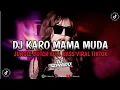 Download Lagu DJ JUNGLE DUTCH TERBARU 2024 || DJ KARO MAMA MUDA FULL BASS BOXING VIRAL TIKTOK MENGKANE
