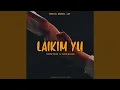 Download Lagu Laikim Yu