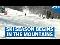 Ski season begins in the mountains