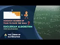Minimum Tiles Problem The Euclidean Algorithm Proof and Application Greatest Common Divisor