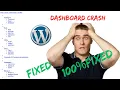 WordPress Admin Dashboard Crash 100 Issue FIXED