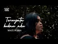 Download Lagu Ternyata Bukan Aku - Macepurba (Official Music Video)