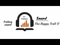 The Happy Troll (D1 of Aquavibe) | Top Free sound effect  |