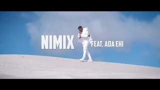 nimix ft ada ehi hasinibu official video 