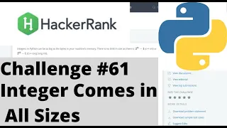 Hackerrank Python Challenge Integer Comes in All Sizes