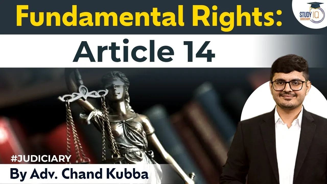 Article 14 | Right to Equality | Rule of Law | Reasonable Classification | Judiciary