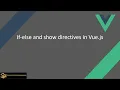 if-else directive in vue js if-else condition block in Vue js