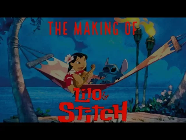 The Story Room: The Making of Lilo and Stitch (Full Documentary)