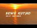 Download Lagu SEWU KUTHO- Papua Remix By_Rainer Mandacan(speed up)