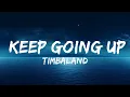Download Lagu Timbaland - Keep Going Up (Lyrics) ft. Nelly Furtado \u0026 Justin Timberlake  | 25 Min