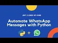 Automate WhatsApp messages with python in just 2 lines of code pywhatkit module