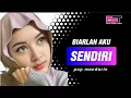 Download Lagu Biarlah Aku Sendiri | Pop Mandarin Legend Kenangan