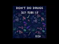Don't Do Drugs (Salty Prawn Flip) - Risk | MadStarBase