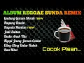 Download Lagu REGGAE SUNDA REMIX TERBARU Gudang Garam Merah Lagu Santai Cocok Sambil Ngopi