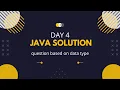 java mcq solution based on data type -Day 4