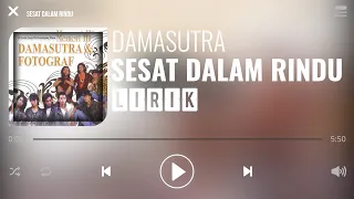 Download Damasutra - Sesat Dalam Rindu [Lirik] MP3