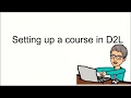 Making your course ACTIVE in D2L