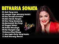 Betharia sonata full album terbaik 