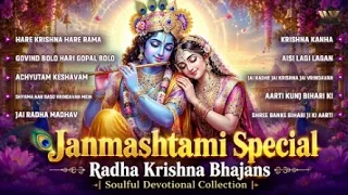 Janmashtami Special | Radha Krishna Bhajans | Soulful Devotional Collection | Shri Krishna Bhakti