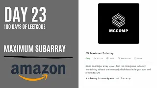 AMAZON INTERVIEW QUESTION Maximum Subarray LeetCode problem 53