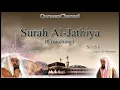 Download Lagu Live , 45 Surat Al-Jathiya ( Full) with audio English Translation Shiikh sudais \u0026 Shiikh Shuraim