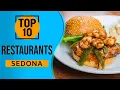 Top 10 Best Restaurants in Sedona Arizona