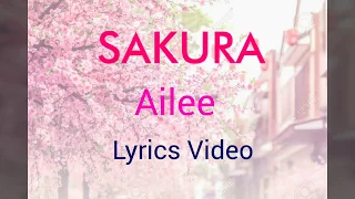 Download SAKURA - AILEE Lyrics Video MP3