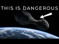 This Asteroid Is Getting Dangerously Close to Earth