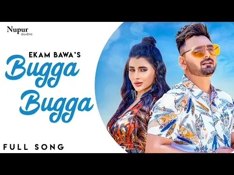 Download MP3 Ekam Bawa : BUGGA BUGGA (Full Song) Latest Punjabi Songs  | New Punjabi Song