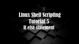 Linux Bash scripting tutorial 5 if else statement if else loop by learn and code