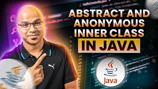 Abstract and Anonymous Inner Class