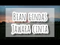 Download Lagu Jawara cinta (LIRIK) - BIAN GINDAS