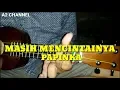 Download Lagu PAPINKA MASIH MENCINTAINYA KUNCI&LIRIK COVER KENTRUNG BY A2 CHANNEL
