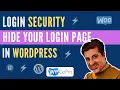 Hide Your Login Page On A WordPress Website For Secure Login Access - 2022