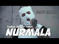 Download Lagu BASS GANAS 🔥 NURMALA REMIX TERBARU 2024 _ FADLAN ZHIGLLER REMIX