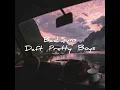 Bad Suns  /Daft Pretty Boys/