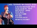 Lagu terbaru wa kancil 2024 full album