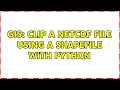 GIS Clip a NetCDF file using a shapefile with Python