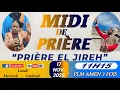 MIDI DE PRIÈRE || PRIÈRE EL JIREH || LUNDI 17 NOVEMBRE 2025 || PLM AMEN 3 FOIS/SR DJOUNE