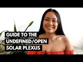 HUMAN DESIGN OPEN SOLAR PLEXUS WHAT YOU SHOULD KNOW
