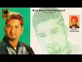 Tere Pyar Ne Sikhayea Sanu Rona Ni C Aunda by Surinderjit Maqsudpuri/Music Kuljit/Writer Gora Dhesi