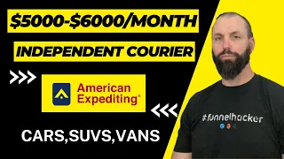 5000- 6000 A Month As An Independent 1099 Courier Driver