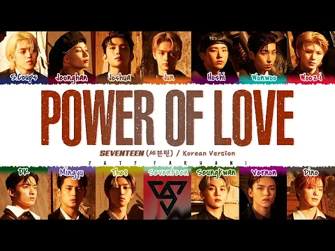 Download MP3 SEVENTEEN  - 'POWER OF LOVE' (Korean Ver.) Lyrics [Color Coded_Han_Rom_Eng]