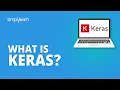 Download Lagu What Is Keras? | What Is Keras In Deep Learning | Keras Tutorial For Beginners | Simplilearn