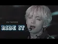 TAEHYUNG - RIDE IT || •[FMV]• || HBD taehyung